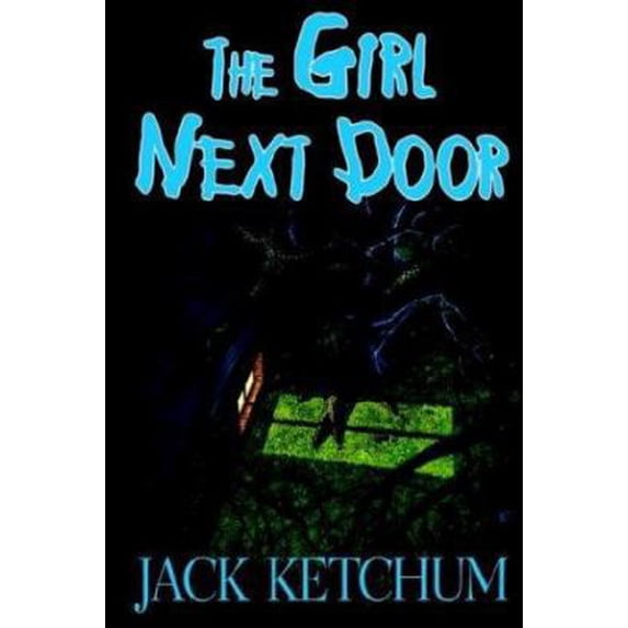 Pre-Owned The Girl Next Door (Paperback) by Jack Ketchum, Stephen King