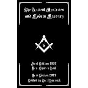 The Ancient Mysteries And Modern Masonry  Paperback  1709602899 9781709602894 Rev Charles Vail