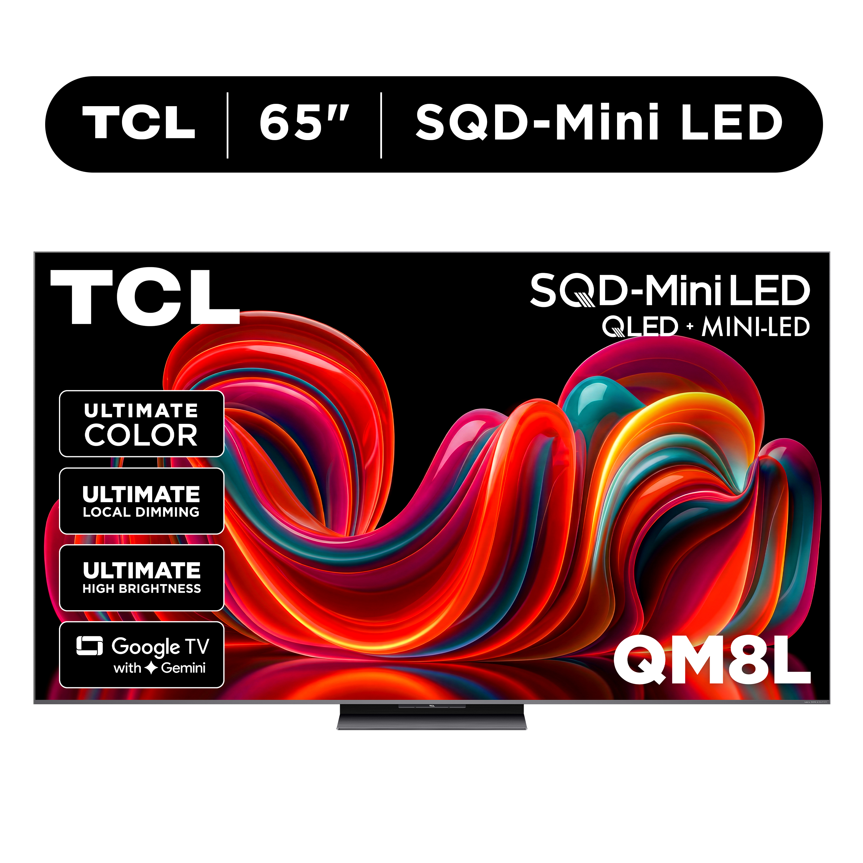 TCL 65” QM8L Series SQD-Mini LED QLED Smart Google TV (NEW 2026) - TCL Deep Color System with Super QLED, Up to LD4000 Precise Dimming Series, Up to HDR6000 Peak Nits, WHVA 2.0 Ultra Panel - 65QM8L