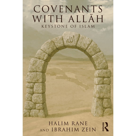 Covenants with Allāh: Keystone of Islam, (Paperback)