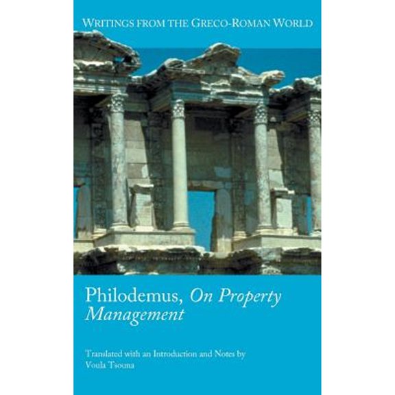 Society of Biblical Literature (Numbered): Philodemus, on Property Management (Hardcover)