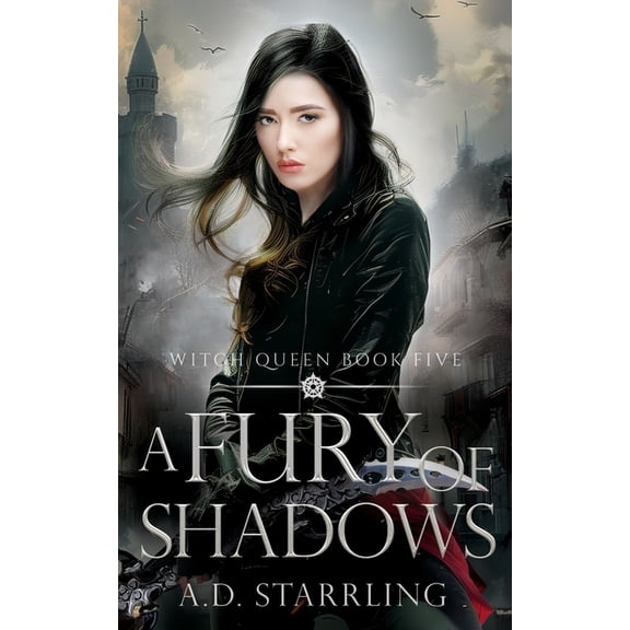A Fury Of Shadows: Witch Queen Book 5, (Paperback)