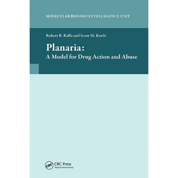 Planaria: A Model for Drug Action and Abuse, (Paperback)