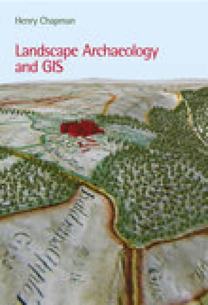 Landscape Archaeology and GIS (Paperback)