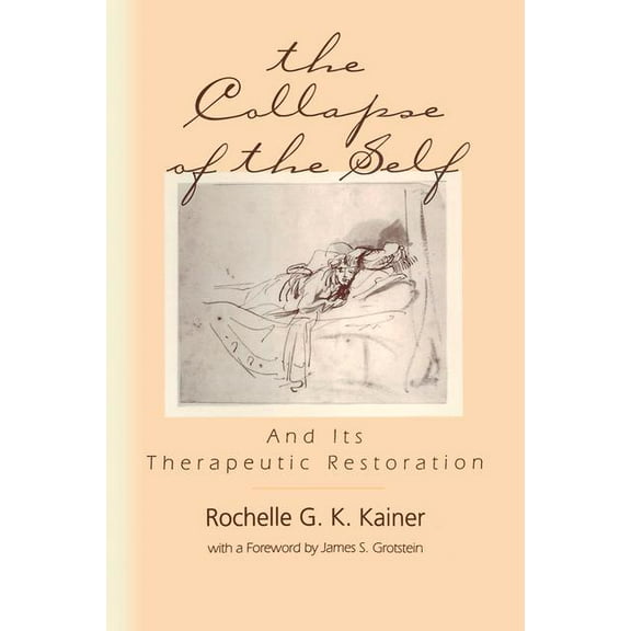 Relational Perspectives Book The Collapse of the Self and Its Therapeutic Restoration, (Paperback)