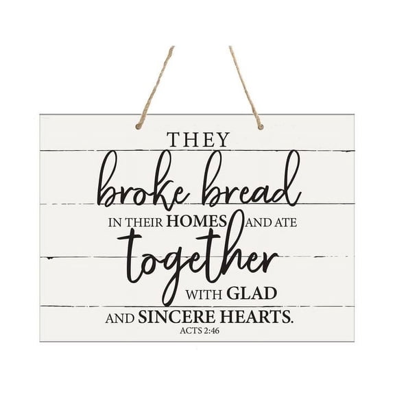 LifeSong Milestones Distressed Wall Sign They Broke Bread