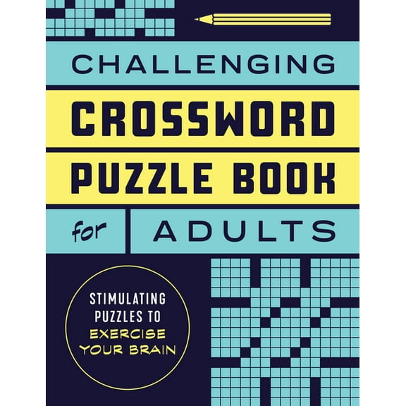Challenging Crossword Puzzle Book for Adults: Stimulating Puzzles to Exercise Your Brain, (Paperback)