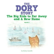 The Dory Stories: The Dory Story (Paperback)