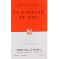 thumbnail image 1 of La fontana de oro Editorial Porrúa 9789684328105, 1 of 2