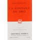 thumbnail image 1 of La fontana de oro Editorial Porrúa 9789684328105, 1 of 2