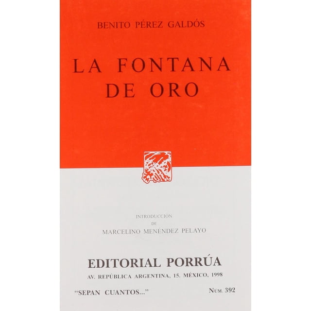 La fontana de oro Editorial Porrúa 9789684328105