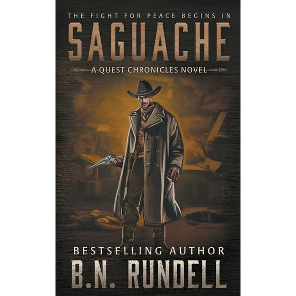 The Quest Chronicles Saguache: A Classic Western Series, Book 6, (Paperback)
