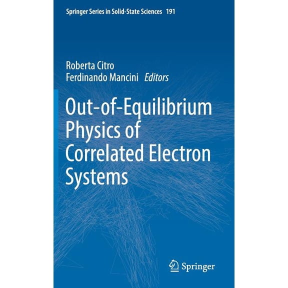Springer Solid-State Sciences Out-Of-Equilibrium Physics of Correlated Electron Systems, Book 191, (Hardcover)