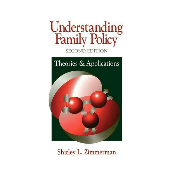 Understanding Family Policy: Theories and Applications, (Paperback)