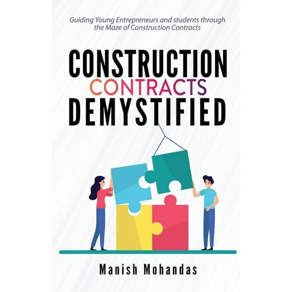 Contracts And Agreements: Guiding Young Entrepreneurs through the Maze of Construction, Contracts, and Procurement (Paperback)