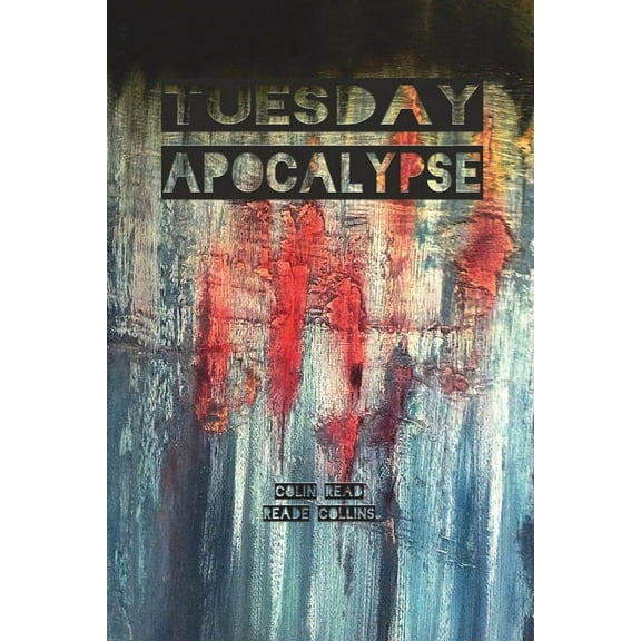Tuesday Apocalypse, (Paperback)