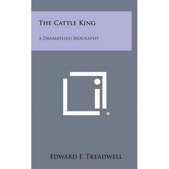 The Cattle King (Hardcover)
