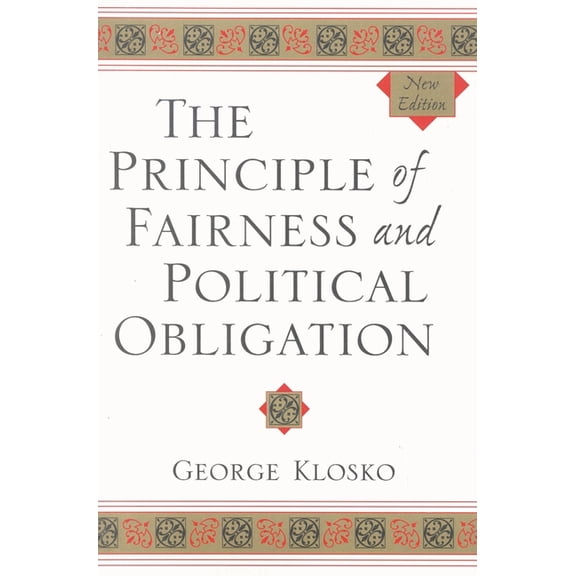 The Principle of Fairness and Political Obligation, (Paperback)