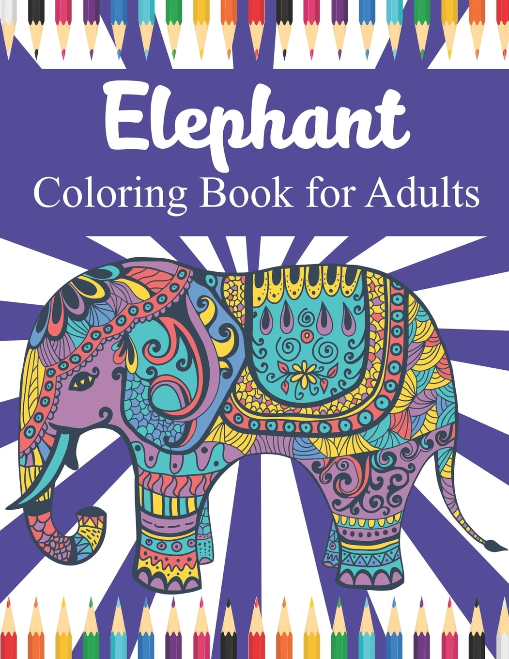Download Elephant coloring book for adults : An Adult elephant ...