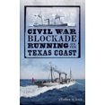 thumbnail image 1 of Civil War Blockade Running on the Texas Coast, 1 of 2