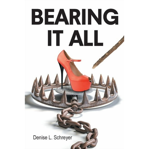 Bearing It All, (Paperback)