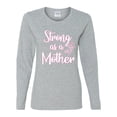 thumbnail image 2 of Wild Bobby, Strong as a Mother Mother's Day Womens Graphic Long Sleeve Tee, Heather Grey, Small, 2 of 6