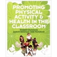 thumbnail image 1 of Pre-Owned Promoting Physical Activity and Health in the Classroom with Activity Cards (Paperback) by Robert P. Pangrazi, 1 of 1