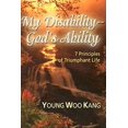 thumbnail image 1 of Pre-Owned My Disability--God's Ability: 7 Principles of Triumphant Life (Paperback) 0687339219 9780687339211, 1 of 1