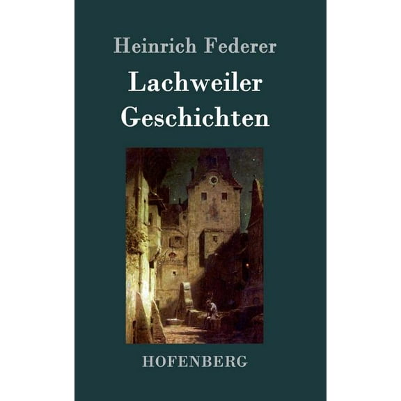 Lachweiler Geschichten (Hardcover)