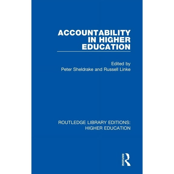 Routledge Library Editions: Higher Educa Accountability in Higher Education, (Paperback)