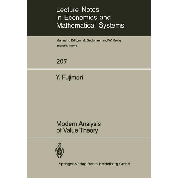 Lecture Notes in Economic and Mathematic Modern Analysis of Value Theory, Book 207, (Paperback)