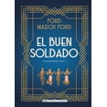 thumbnail image 1 of Libro El Buen Soldado Tapa Dura, Autor Ford Madox, Editorial Alma, 1 of 1