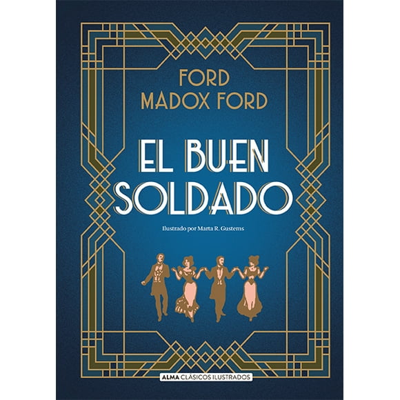 Libro El Buen Soldado Tapa Dura, Autor Ford Madox, Editorial Alma
