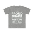 thumbnail image 1 of Proud dad of an awesome shih tzu Unisex T-shirt S-3XL Dog Dad Father's Day, 1 of 2