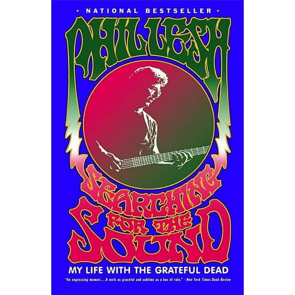 Searching for the Sound: My Life with the Grateful Dead, (Paperback)