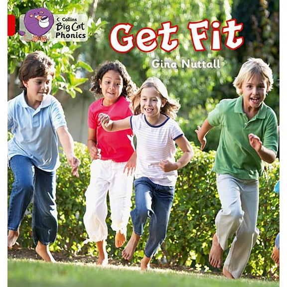 Collins Big Cat Phonics Get Fit: Band 02a/Red a, (Paperback)