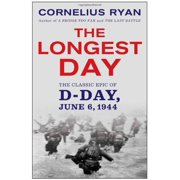 Pre-Owned Longest Day: The Classic Epic of D Day (Paperback 9780671890919) by Cornelius Ryan
