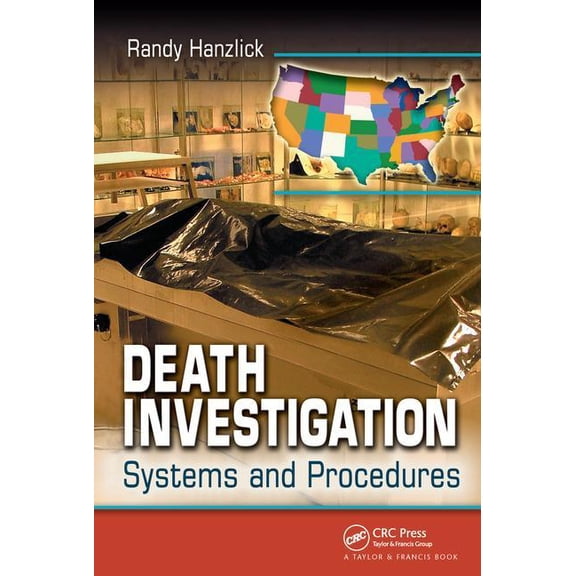 Death Investigation: Systems and Procedures, (Hardcover)