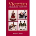 thumbnail image 1 of Pre-Owned Victorian Miniature Fashions (Hardcover) 1861264852 9781861264855, 1 of 1