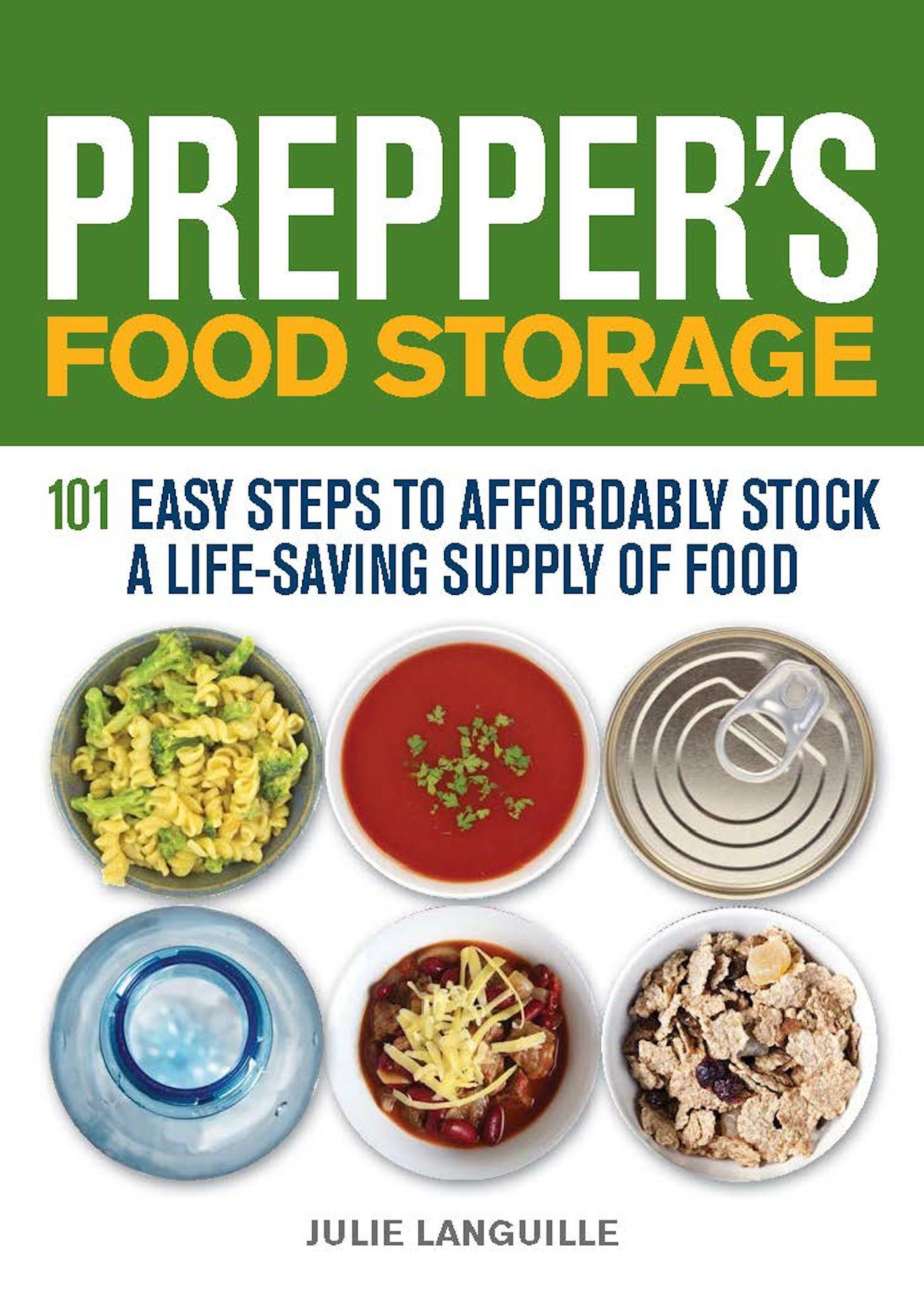 Preppers Prepper's Food Storage 101 Easy Steps to Affordably Stock a