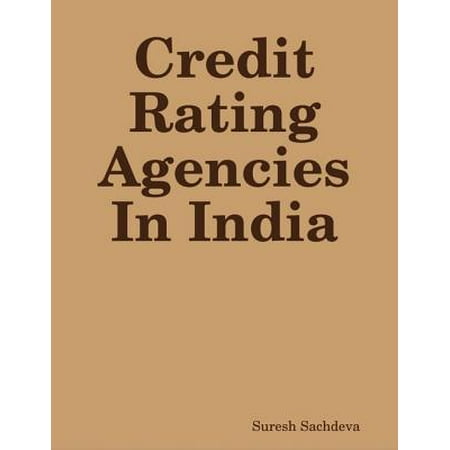 Credit Rating Agencies In India - eBook (Best Credit Card For Students In India)