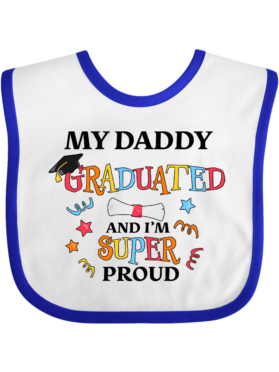 inktastic My Dad Graduated and Im Super Proud Baby T-Shirt
