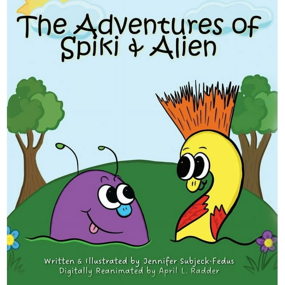 The Adventures of Spiki & Alien, (Hardcover)