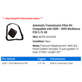 thumbnail image 2 of Automatic Transmission Filter Kit - Compatible with 2000 - 2005 Workhorse P30 5.7L V8 2001 2002 2003 2004, 2 of 2