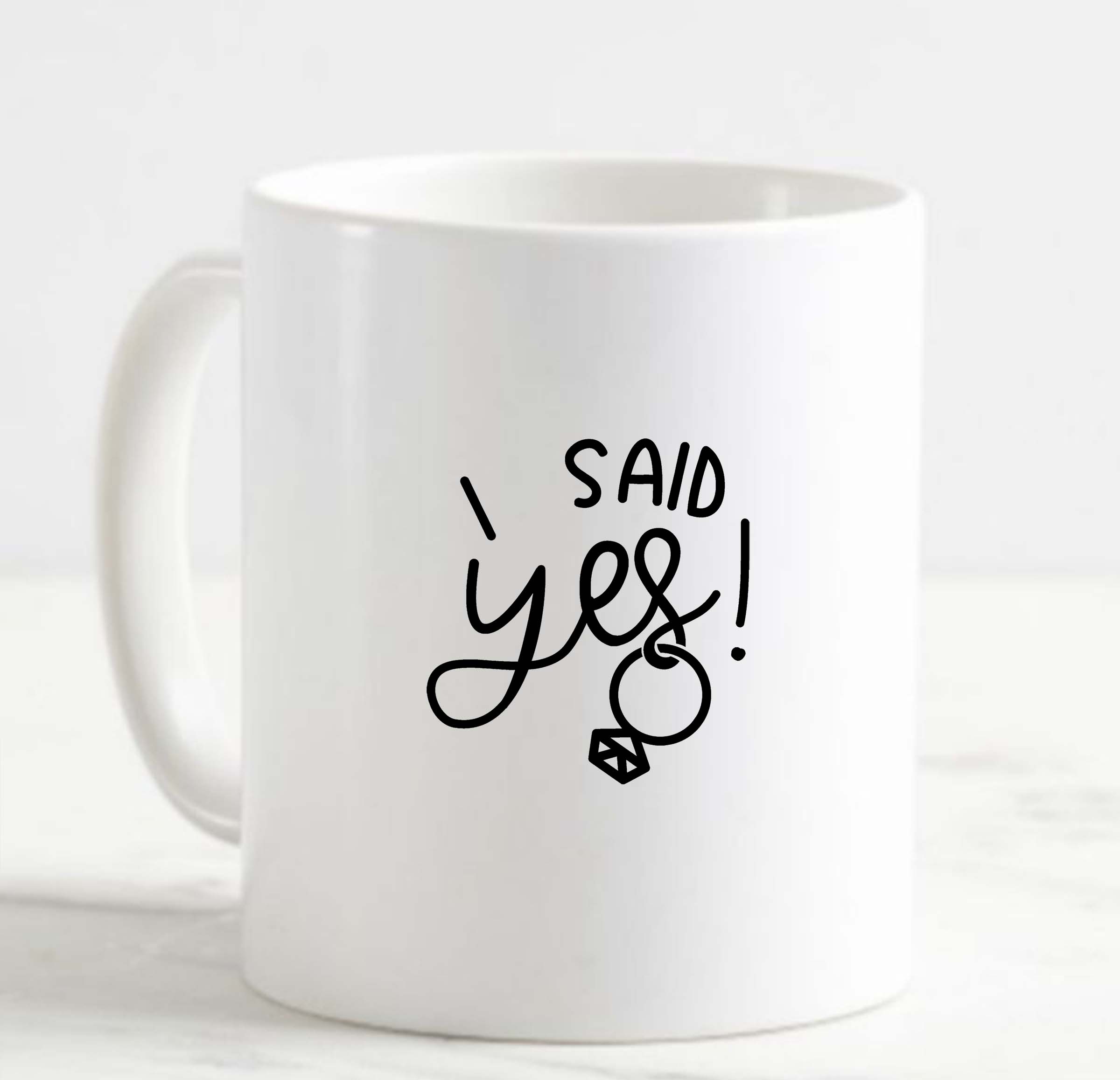 Coffee Mug I Said Yes! Ring Proposal Wedding Marriage Engaged Proposal