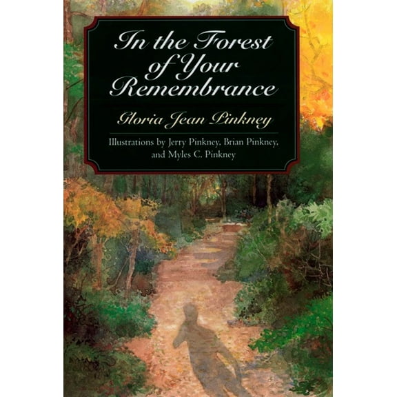 Phyllis Fogelman Books In the Forest of Your Remembrance, (Paperback)