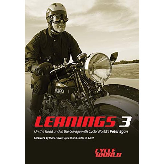 Pre-Owned Leanings 3: On the Road and in the Garage with Cycle World's Peter Egan (Hardcover) 0760346429 9780760346426