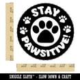 thumbnail image 2 of Stay Pawsitive Positive Teacher School Motivation Self-Inking Rubber Stamp Ink Stamper - Red Ink - Large 1-1/2 Inch, 2 of 7