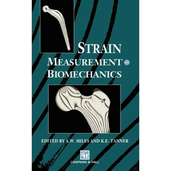 Strain Measurement in Biomechanics, (Paperback)