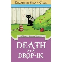 Pre-Owned Death at a Drop-In: A Myrtle Clover Cozy Mystery (Paperback) 0989518019 9780989518017